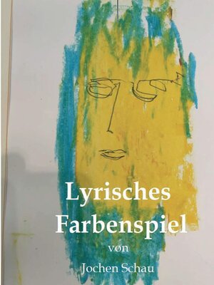 cover image of Lyrisches Farbenspiel